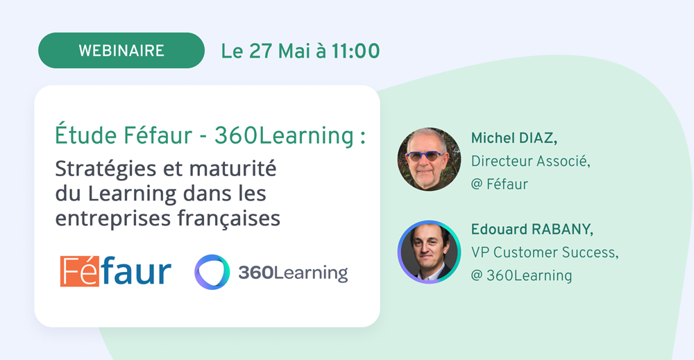 Webinaire du 27 mai 11H / Stratgies et maturit du Learning dans les entreprises franaises